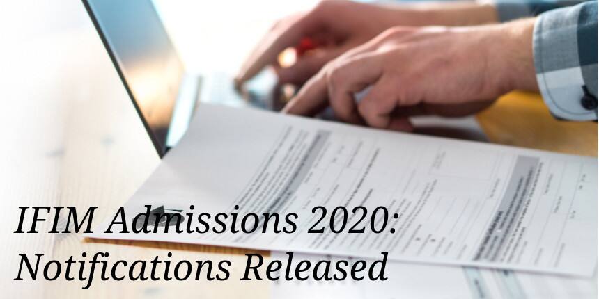 IFIM Business School releases the application form: December 30 is the last date to apply