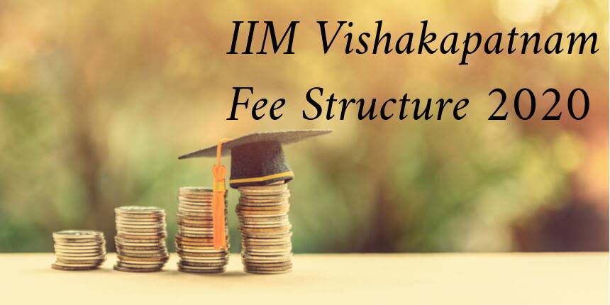 IIM Visakhapatnam Fees