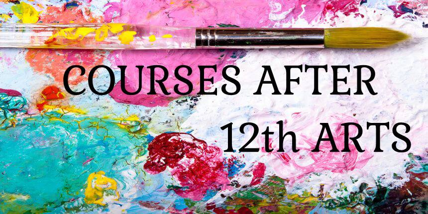 Courses after 12th Arts