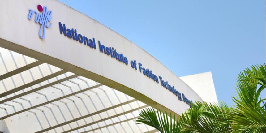 NIFT 2021: Registration (Started), Exam Dates (Out), Eligibility, Admit Card