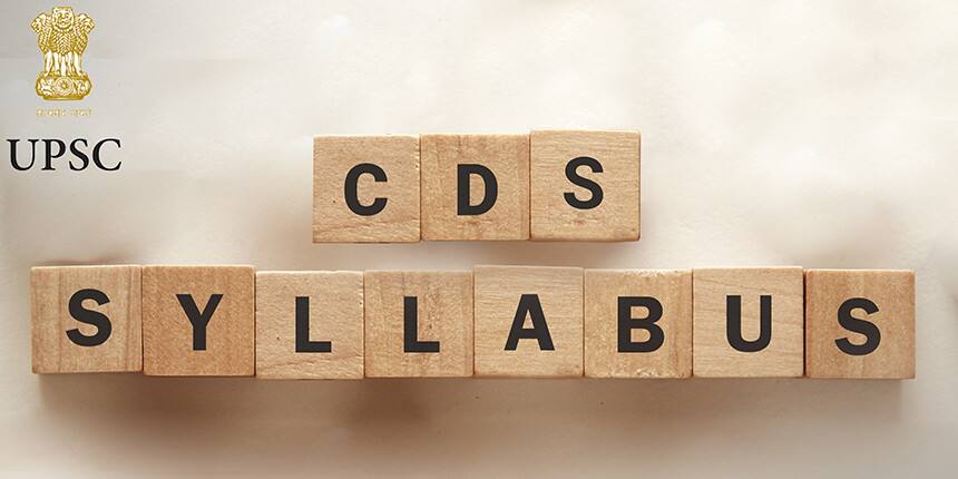 CDS Syllabus 2020 (Subject Wise)- Check CDS Exam Syllabus & Pattern