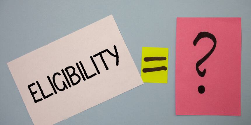 NATA Eligibility Criteria 2022 - Check Age Limit, Qualification, Aggregate Marks