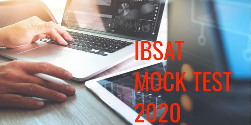 IBSAT Mock Test 2020 - Available Now!