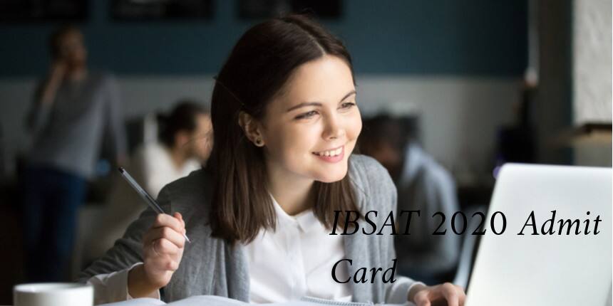 IBSAT Admit Card 2020