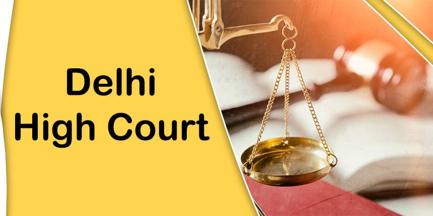 Delhi High Court Junior Judicial Assistant/ Restorer (Group 'C') Recruitment 2020