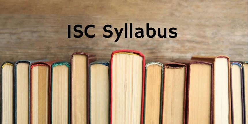 Isc Syllabus 2021 Reduced For Class 11 12 Science Commerce Arts