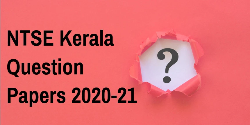 Ntse Kerala Question Papers 2020 21 Download Previous Year Question Papers