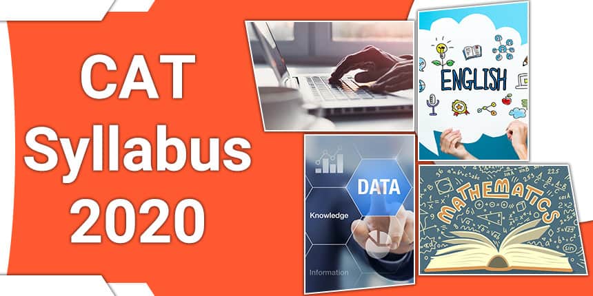 CAT Syllabus 2020 - Download Latest CAT Exam Syllabus, Exam Pattern