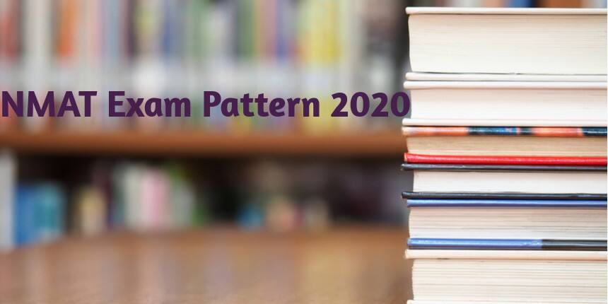 NMAT by GMAC Exam Pattern 2020 (New) - Know Paper Pattern and Marking Scheme