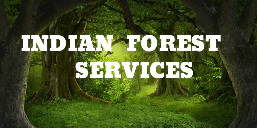 IFS 2021 - Check Application, Admit Card, Exam date, Eligibility, Syllabus here