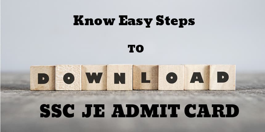 SSC JE Paper 1 Admit Card to be released Soon; Check 5 Easy Steps To Download