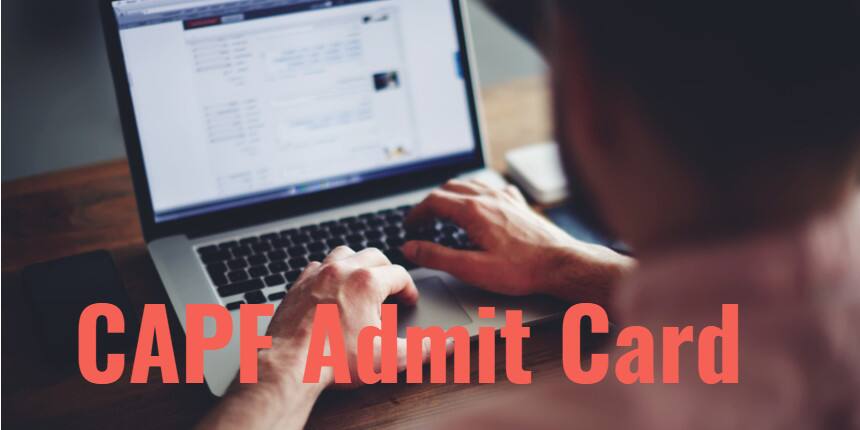 UPSC CAPF Admit Card 2020 - Download CAPF Hall Ticket Here