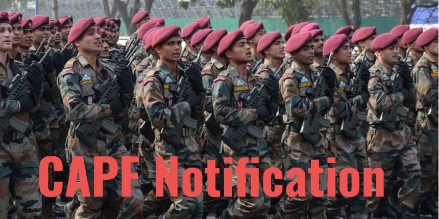UPSC CAPF Notification 2020 - Check Important Dates