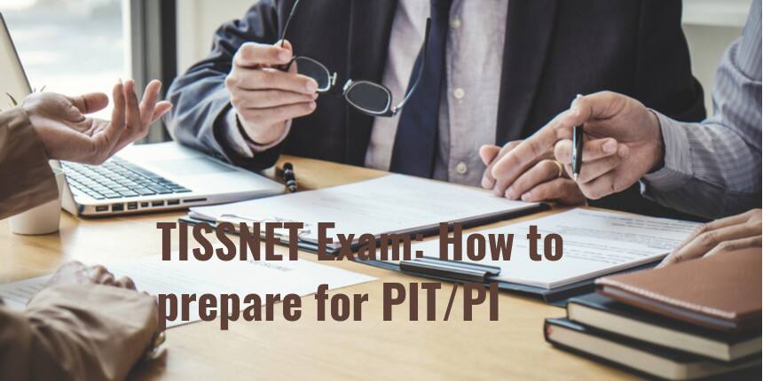 TISSNET Exam: How to prepare for PIT/PI