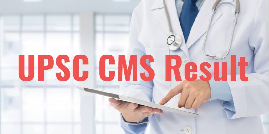UPSC CMS Result 2020 - Check CMS Final Result, Cut off