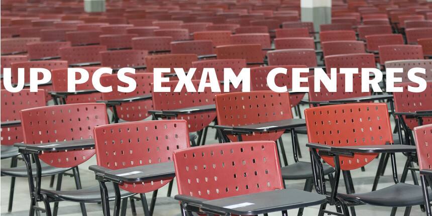 UP PCS Exam Centres 2020 - Check Test Cities Here