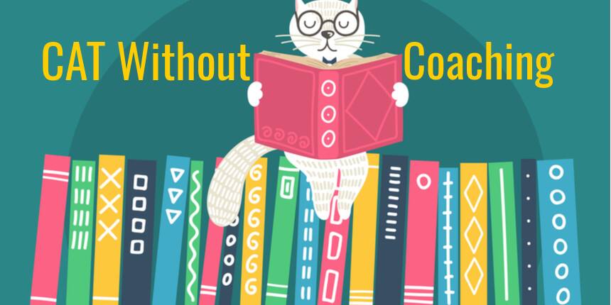CAT Preparation 2020 - How to Prepare for CAT without Coaching