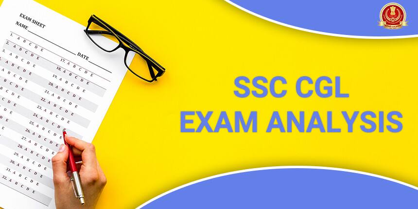 SSC CGL Exam Analysis 2022 - Difficulty level, Section-wise Questions, Previous Year Paper Analysis