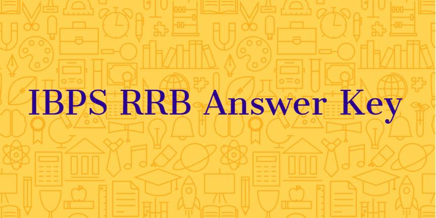 IBPS RRB Answer Key 2020 - Download PDF Here