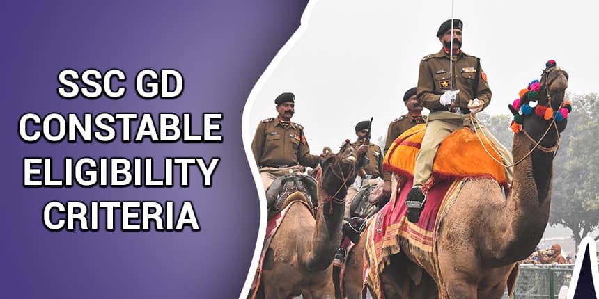 SSC GD Constable Eligibility Criteria 2022 - Qualification, Age Limit, Physical Requirement