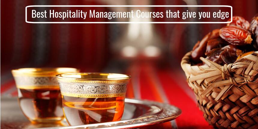 Best Hospitality Management Courses that give you edge