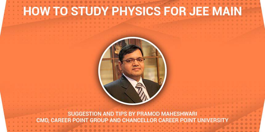 How to Study Physics for JEE Main
