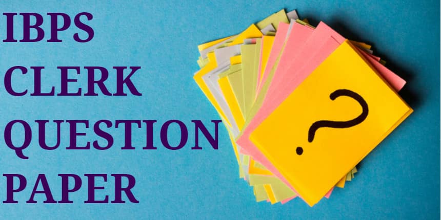IBPS Clerk Question Papers 2020