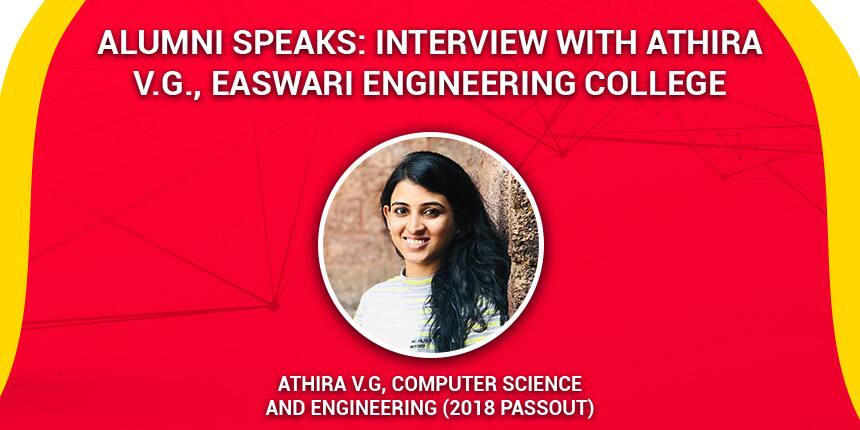 Alumni Speaks: Interview with Athira V.G, Easwari Engineering College