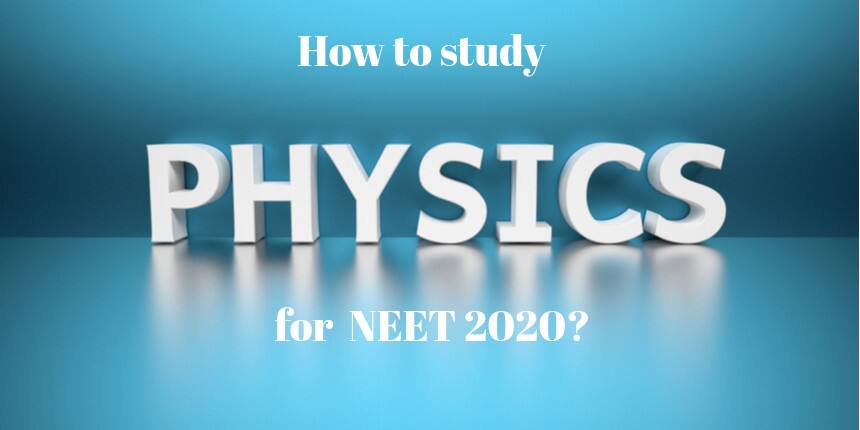 How to study Physics for NEET 2020