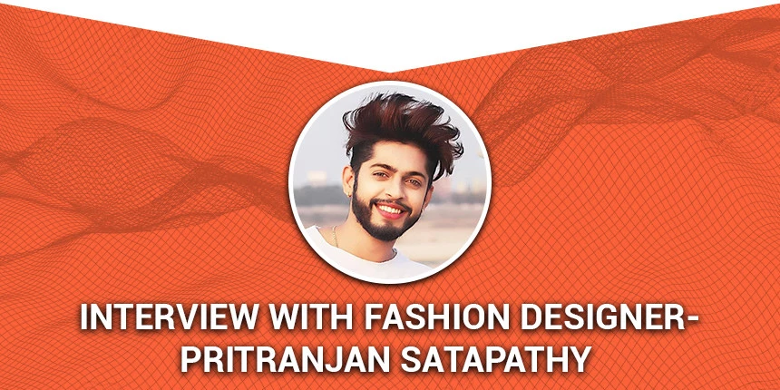 How To Become Fashion Designer Passion Dedication Creativity Can Rock The Industry Says Pritranjan