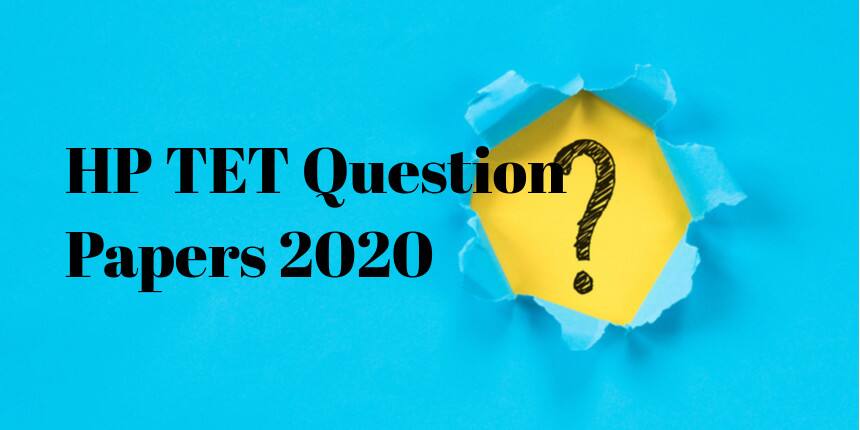 HP TET Question Papers 2020 - Download Previous Year Sample Papers