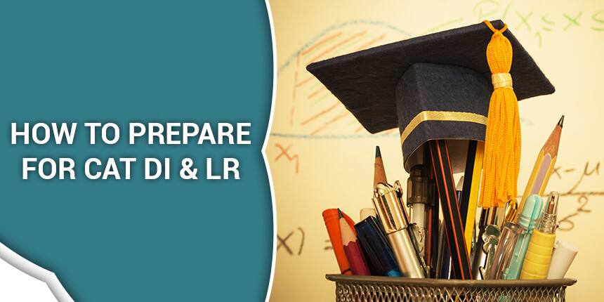 How to prepare for CAT DI & LR