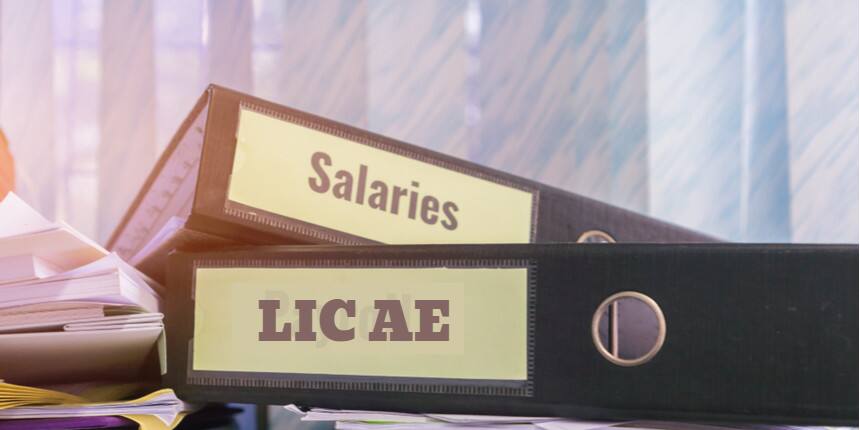 LIC AE Salary - Check In Hand Salary, Pay Scale and Job Profile