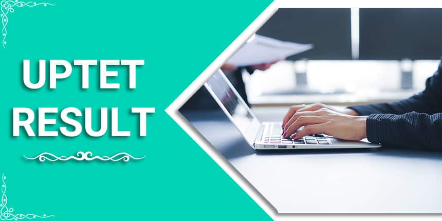 UPTET Result 2020 and Scorecard for Paper 1 & 2