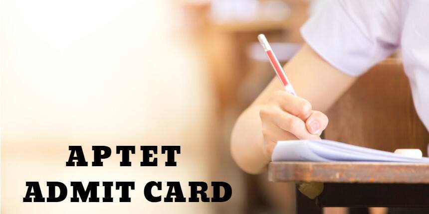 AP TET Admit Card 2020 - Check Steps to Download, Exam Centres & Pattern