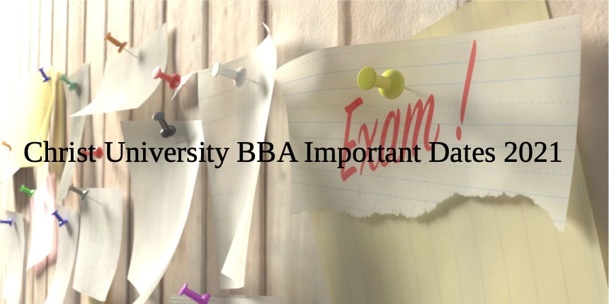 Christ University Bba Important Dates 2021 Check Complete Schedule Here