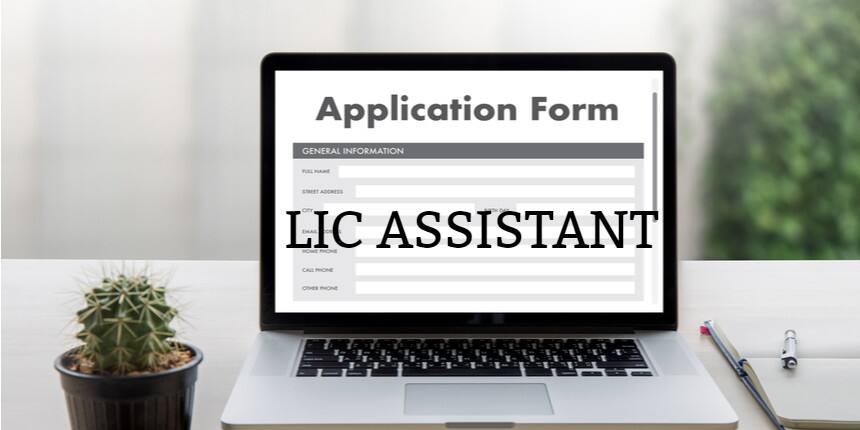 LIC Assistant Application Form - Check Steps to fill Registration Form