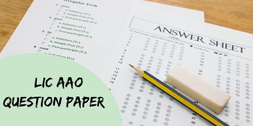 LIC AAO Question Papers 2020 - Download Previous Years Model Papers