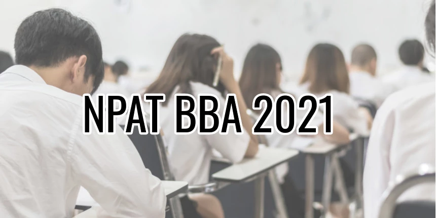 Npat Bba 2021 Registration Started Exam Dates Eligibility Pattern Syllabus (there will be no descriptive type of questions). npat bba 2021 registration started