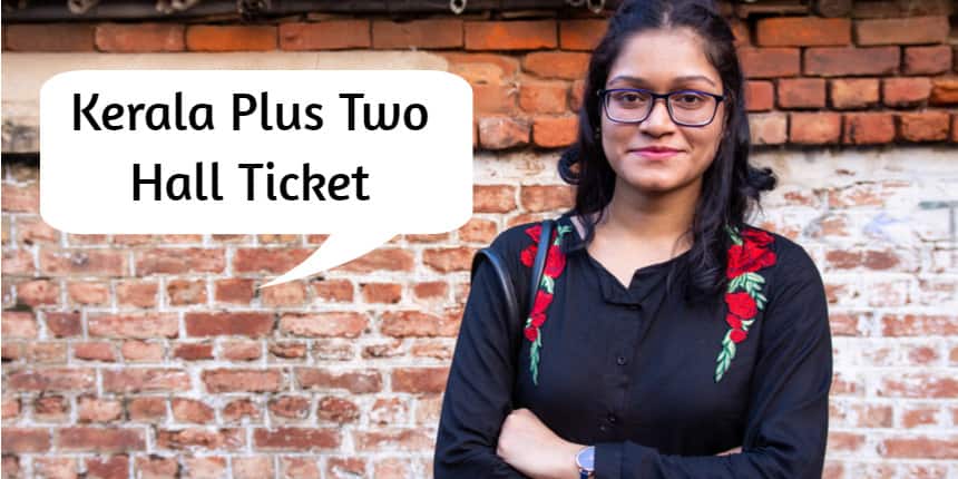Kerala Plus Two Hall Ticket 2021 - Download Admit Card Here