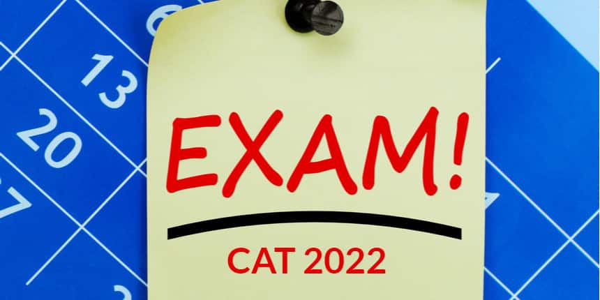 CAT Exam Dates 2022 (OUT) - Check Complete Schedule Here